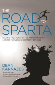 The Road to Sparta-Dean Karnazes-9781609614744