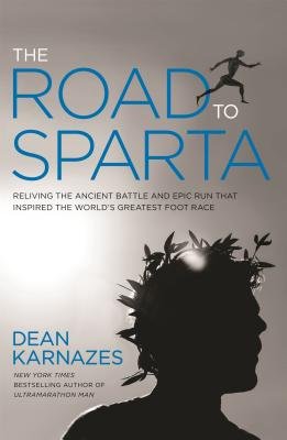 The Road to Sparta-Dean Karnazes-9781609614744