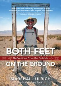 Both Feet on the ground - Marshall Ulrich